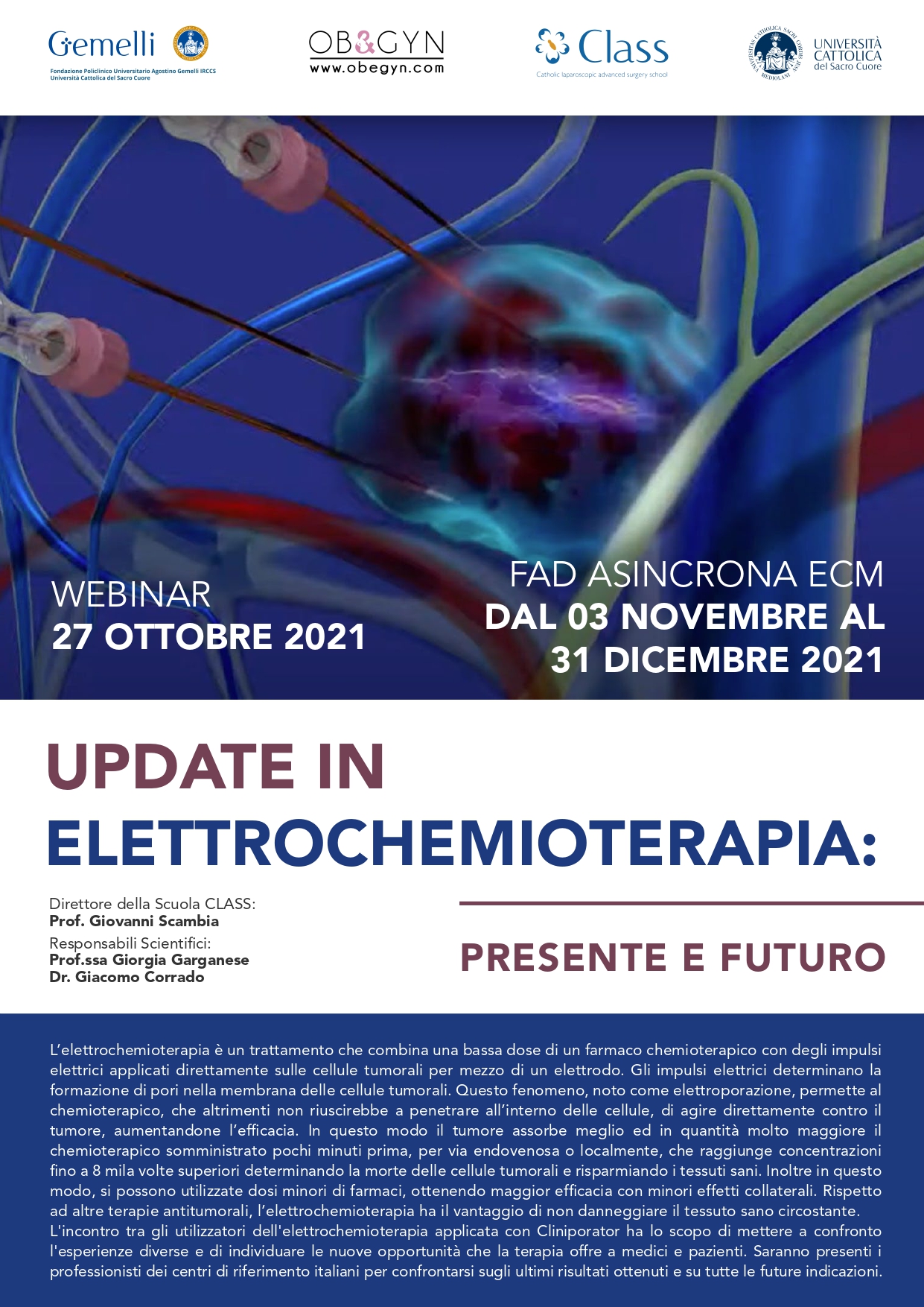 Programma Update in Elettrochemioterapia: presente e futuro - WEBINAR 27.10.2021  FAD ACCREDITATA dal 03.11.2021 al 31.12.2021